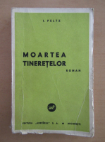 I. Peltz - Moartea tineretelor