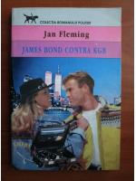 Ian Fleming - James Bond contra KBG