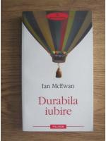 Ian McEwan - Durabila iubire