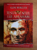 Igor Bergler - Testamentul lui Abraham
