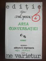 Ileana Vulpescu - Arta conversatiei