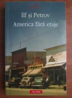 Ilf si Petrov - America fara etaje