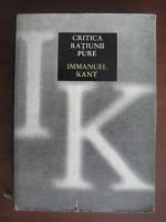 Immanuel Kant - Critica ratiunii pure