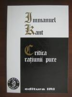 Immanuel Kant - Critica ratiunii pure