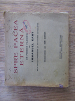 Immanuel Kant - Spre pacea eterna