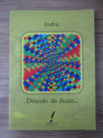 Indra - Dincolo de iluzie