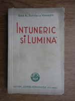 Ioan Alexandru Bratescu Voinesti - Intuneric si lumina (1941)