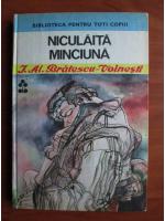 Ioan Alexandru Bratescu Voinesti - Niculaita minciuna