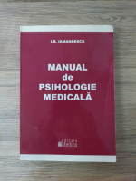 Ioan Bradu Iamandescu - Manual de psihologie medicala