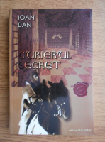 Ioan Dan - Curierul secret