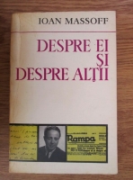 Ioan Massoff - Despre ei si despre altii