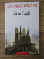 Ioan Petru Culianu - Arta fugii