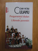 Ioan Petru Culianu - Pergamentul diafan