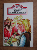 Ioan Slavici - Doi feti cu stea in frunte si alte povesti