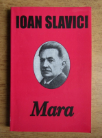 Ioan Slavici - Mara