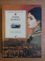 Ioan Slavici - Mara