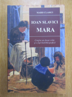 Ioan Slavici - Mara