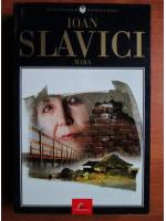 Ioan Slavici - Mara