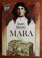 Ioan Slavici - Mara