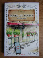 Ioan Slavici - Moara cu noroc si alte povestiri