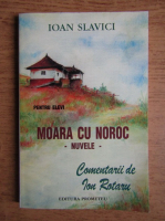 Ioan Slavici - Moara cu noroc 