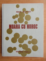 Ioan Slavici - Moara cu noroc