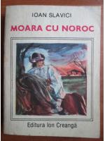 Ioan Slavici - Moara cu noroc