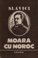 Ioan Slavici - Moara cu noroc