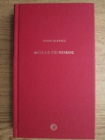 Ioan Slavici - Moara cu noroc