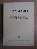 Ioan Slavici - Nuvele. Mara