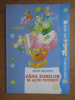 Ioan Slavici - Zana Zorilor si alte povesti