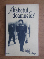 Ioana Parvulescu - Alfabetul doamnelor