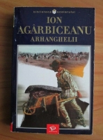 Ion Agarbiceanu - Arhanghelii
