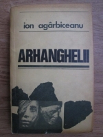 Ion Agarbiceanu - Arhanghelii