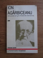 Ion Agarbiceanu - Fefeleaga si alte povestiri fantastice