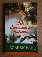 Ion Agarbiceanu - File din cartea naturii