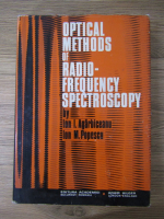 Ion Agarbiceanu - Optical methods of radio-frequenct spectroscopy