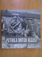 Ion Barbu - Petrila Unter Alles!