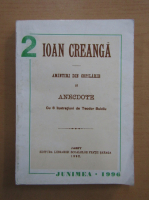 Ion Creanga - Amintiri din copilarie si anecdote (volumul 2)