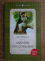 Ion Creanga - Amintiri din copilarie