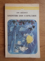 Ion Creanga - Amintiri din copilarie