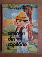 Ion Creanga - Amintiri din copilarie