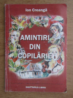 Ion Creanga - Amintiri din copilarie