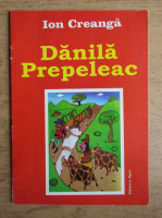 Ion Creanga - Danila Prepeleac