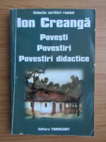 Ion Creanga - Povesti. Povestiri. Povestiri didactice