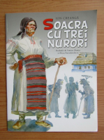 Ion Creanga - Soacra cu trei nurori