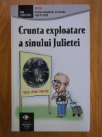 Ion Cristoiu - Crunta exploatare a sanului Julietei