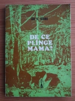 Ion D. Sirbu - De ce plange mama?