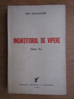 Ion Dragomir - Inghititorul de vipere (1943)