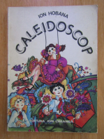 Ion Hobana - Caleidoscop